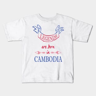 Legends are Born in Cambodia Kids T-Shirt